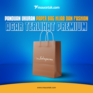 Ukuran Paper Bag Hijab