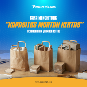 Kapasitas muatan paper bag