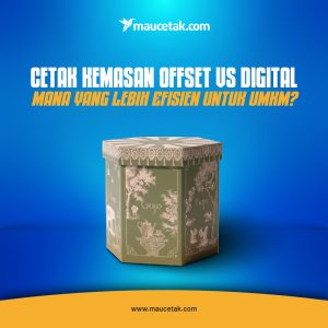 Cetak kemasan offset dan digital